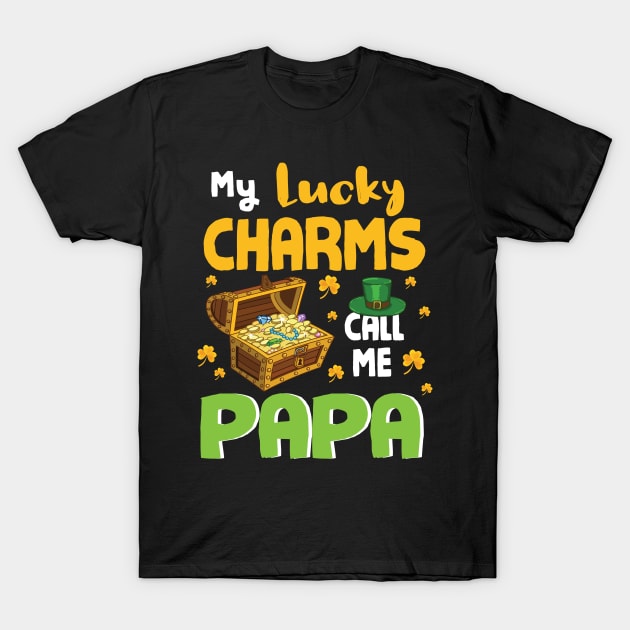 Gold Shamrocks Saint Patrick My Lucky Charms Call Me Papa T-Shirt by bakhanh123